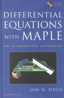 Cover of: Differential Equations with Maple: An Interactive Appraoch