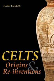 Cover of: The Celts | John Collis