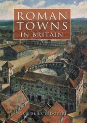 Cover of: Roman Towns in Britain by Guy de la Bédoyère