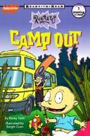 Cover of: Camp Out (Rugrats: Ready-To-Read)