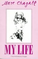 Cover of: My Life by Marc Chagall