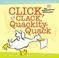 Cover of: Click, Clack, Quackity-Quack
