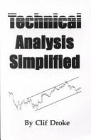 Technical Analysis Simplified by Clif Droke