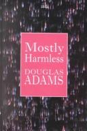 Cover of: Mostly Harmless (Transaction Large Print Books) by Douglas Adams, Douglas Adams