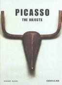 Cover of: Picasso: The Objects
