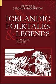 Cover of: Icelandic Folktales and Legends (Revealing History) by Jacqueline Simpson, Magnus Magnusson