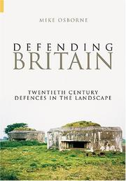 Cover of: Defending Britain by Mike Osborne, Mike Osborne