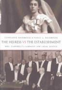 Cover of: The Heiress Vs The Establishment by Constance Backhouse, Nancy L. Backhouse