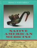 Cover of: Native American Medicine (Indians of North America) by Nancy Bonvillain, Frank W. Porter