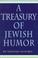 Cover of: A Treasury of Jewish Humor