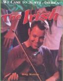 Cover of: Irish (We Came to North America)
