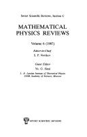 Cover of: Mathematical Physics Reviews: Soviet Scientific Reviews, Section C (Soviet Scientific Reviews Section C: Mathematical Physics Reviews)