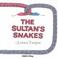 Cover of: The Sultan's Snakes (Child's Play Library)