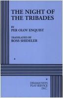 Cover of: The Night of the Tribades. by Per Olov Enquist