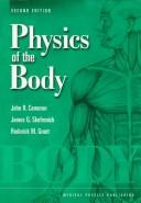 Physics of the body by John R. Cameron, James G. Skofronick, Roderick M. Grant