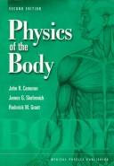 Cover of: Physics of the Body (Medical Physics Series)