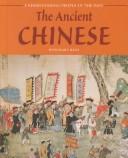 Cover of: The Ancient Chinese (Understanding People in the Past)
