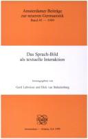 Cover of: DAS SPRACH-BILD ALS TEXTUELLE INTERAKTION.(Amsterdamer Beiträge zur neueren Germanistik 45) by Gerd Labroisse, Dick Van Stekelenburg