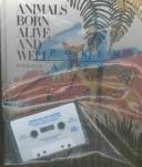 Cover of: Animals Born Alive and Well by 