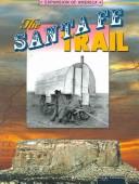 Cover of: The Santa Fe Trail (The Expansion of America)