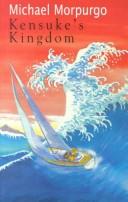 Cover of: Kensuke's Kingdom (Galaxy Children's Large Print Books) by Michael Morpurgo
