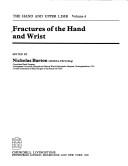 Cover of: Fractures of the Hand and Wrist (The Hand and Upper Limb, Vol 4)