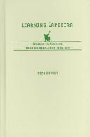 Cover of: Learning Capoeira by Greg Downey