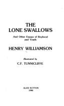 Cover of: The lone swallow: and other essays of boyhood and youth