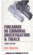 Cover of: Firearms in Criminal Investigation and Trials