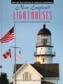 Cover of: New England Lighthouses: Bay of Fundy to Long Island Sound (Lighthouse Series (Philadelphia, Pa.).)