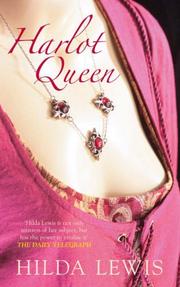 Cover of: Harlot Queen by Lewis, Hilda.