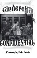 Cover of: Cinderella Confidential: A Play