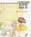 Cover of: Katie Did It (Rookie Readers)