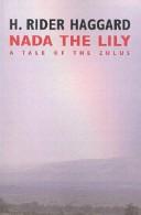 Cover of: Nada the Lily by H. Rider Haggard