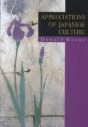 Cover of: Appreciations of Japanese Culture by Donald Keene