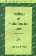 Outlines of Muhammadan law by Asaf A. A. Fyzee