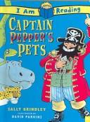 Cover of: Captain Pepper's Pets (I Am Reading (Paperback)) by Hannah Howell