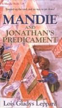 Cover of: Mandie and Jonathan's Predicament