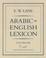 Cover of: Arabic-English Lexicon