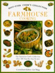 Cover of: Farmhouse Cooking the Definitive Cooks C by Liz Trigg