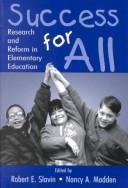 Cover of: Success for All: Research and Reform in Elementary Education