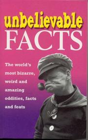 Cover of: Unbelievable Facts