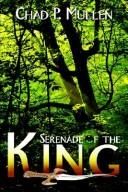 Cover of: Serenade of the King