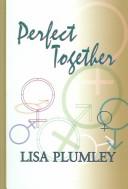 Cover of: Perfect Together (Romances)