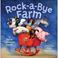 Cover of: Rock-a-Bye Farm