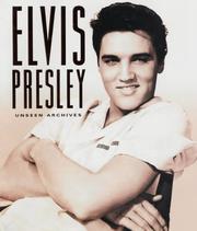 Cover of: Elvis (Unseen Archives)