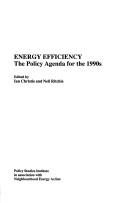 Cover of: Energy efficiency: the policy agenda for the 1990s