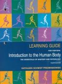 Cover of: Learning Guide for Tortora by Kathleen Schmidt Prezbindowski