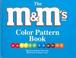Cover of: M&M's Brand Color Pattern Book