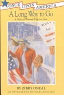 Cover of: A Long Way to Go (Once Upon America Book)